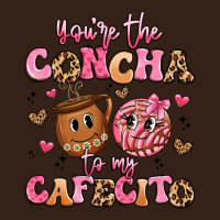 You're The Concha To My Cafecito Heavy Core Tee | Teevron