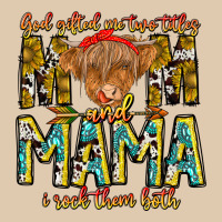 God Gifted Me Two Titles And Mama I Rock Them Both Heavyweight Sweatshirt | Teevron