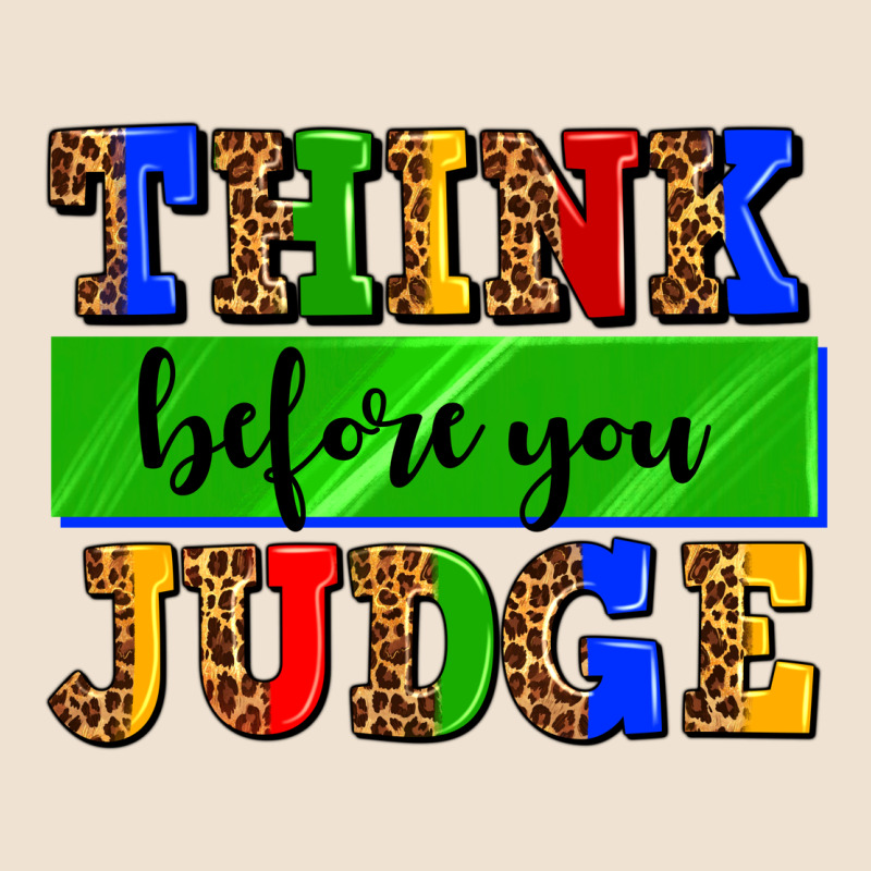Think Before You Judge Urban Hoodie by AdoDesignShop | Teevron