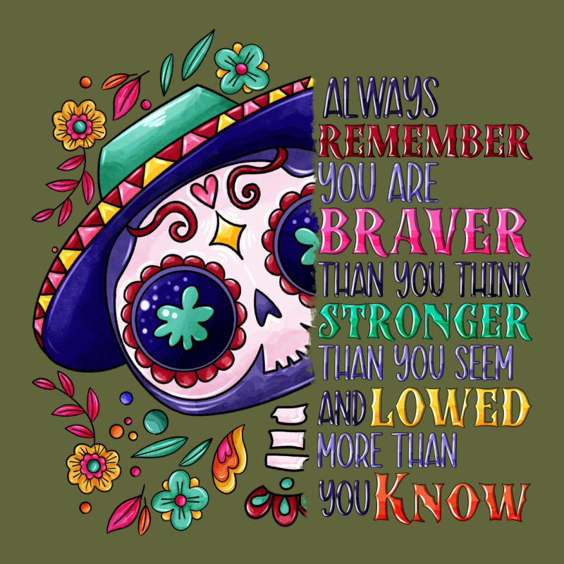 You Are Braver Than You Think Sugar Skull Classic Tee by NancyCooperArtShop | Teevron