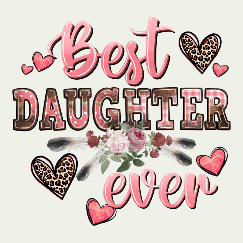 Best Daughter Ever Mother's Day Urban Heavy Tee by CowGirlArtShop | Teevron