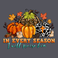 In Every Season I Will Praise Him Vintage Hoodie | Teevron