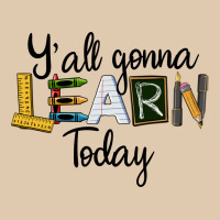 Y'all Gonna Learn Today Heavyweight Sweatshirt | Teevron