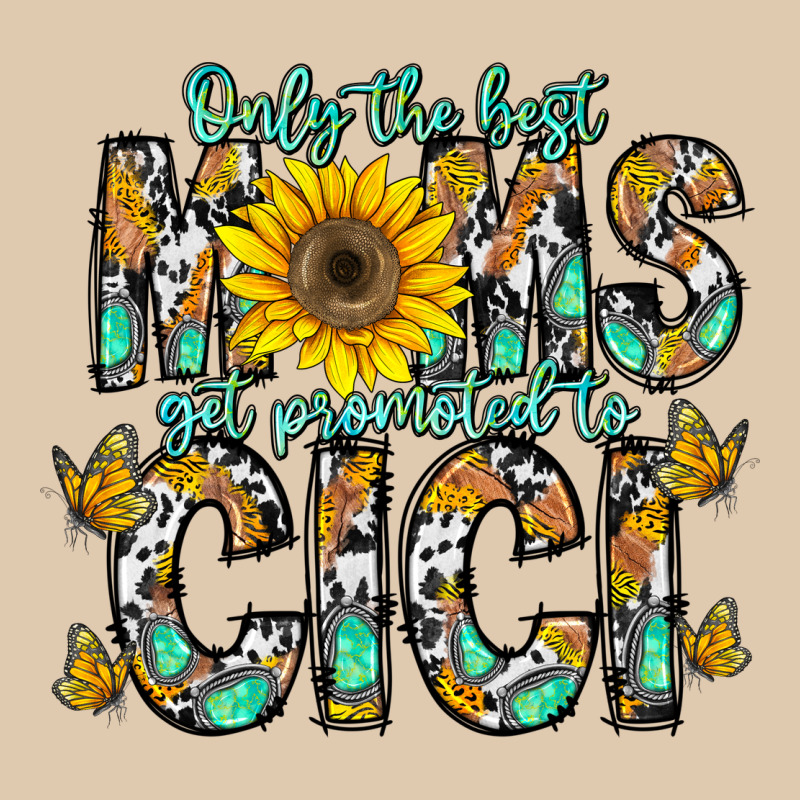 Only The Best Moms Get Promoted To Cici Heavyweight Sweatshirt by CowhideDigitalArt | Teevron