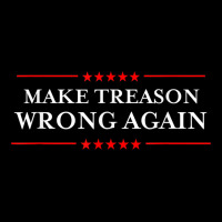 Make Treason Wrong Again Political Resist Lying Anti-trump Urban Heavy Tee | Teevron