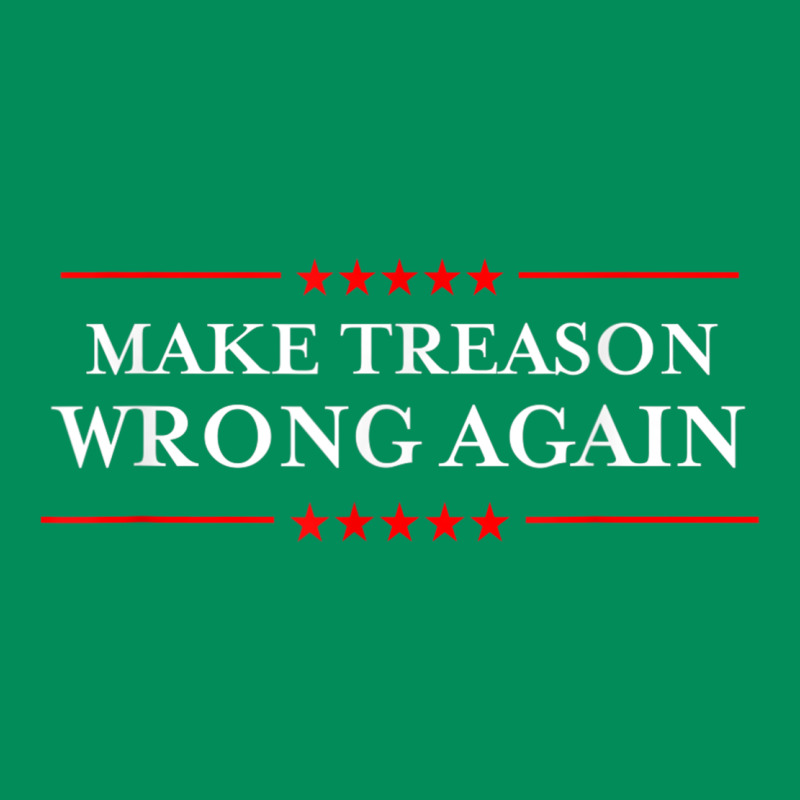 Make Treason Wrong Again Political Resist Lying Anti-trump Urban Hoodie by minhPixels | Teevron