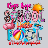 Bye Bye School Hello Pool Teacher  Squad Heavyweight Sweatshirt | Teevron