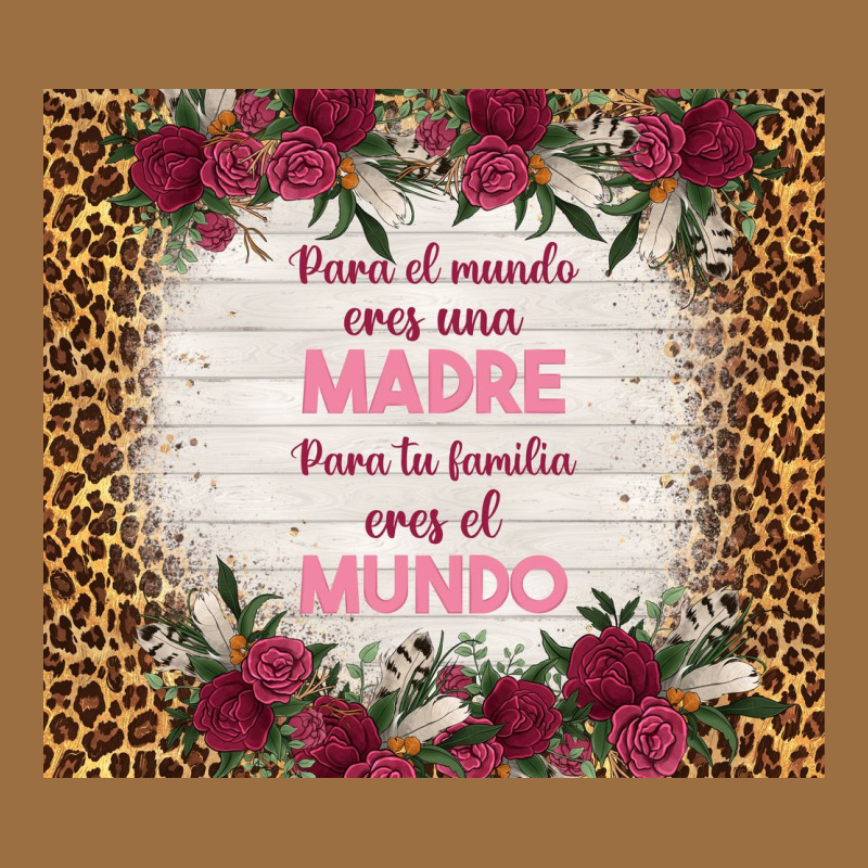 Para El Mundo Eres Una Madre Para Tu Familia Eres Vintage Tee by TumblerDesignByShophia | Teevron