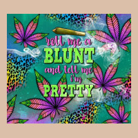 Roll Me A Blunt And Tell Me I'm Pretty Urban Heavy Tee | Teevron