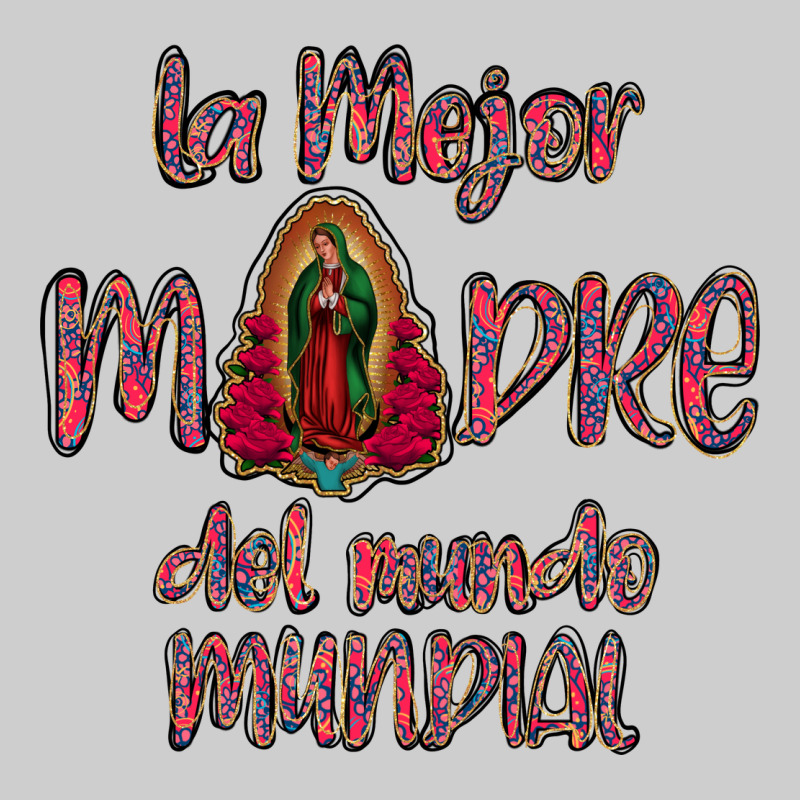 La Mejor Madre Del Mundo Mundial Premium Tee by Bettercallsaul | Teevron