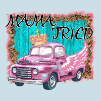 Mama Tried Ladies Tee | Teevron