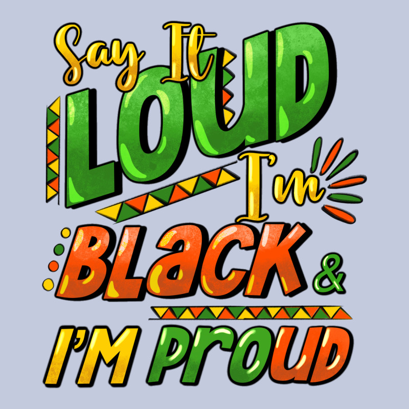 Say It Loud I'm Black And I'm Proud Long Sleeve Tee by HowdyJamesFarm | Teevron