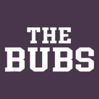 The Bubs T  Bubba Name Cute Nickname Gift Tee Heavyweight Hoodie | Teevron