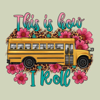 This Is How I Roll School Bus Heavyweight Hoodie | Teevron