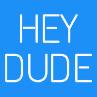 Hey Dude Tee Womens Mens Gift Classic Tee | Teevron