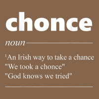 Chonce Definition We Took A Chonce Risk Lover Gift Premium Tee | Teevron
