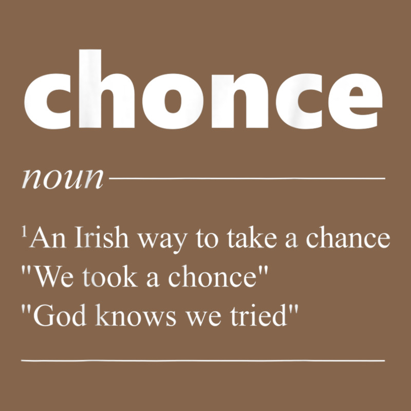 Chonce Definition We Took A Chonce Risk Lover Gift Premium Tee by minhPixels | Teevron