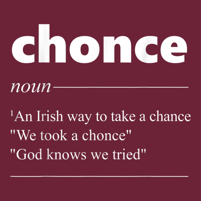 Chonce Definition We Took A Chonce Risk Lover Gift Long Sleeve Tee by minhPixels | Teevron