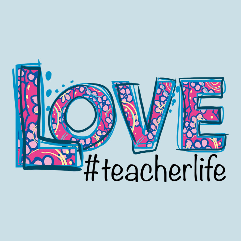 Love Teacher Life Ladies Tee by Bettercallsaul | Teevron