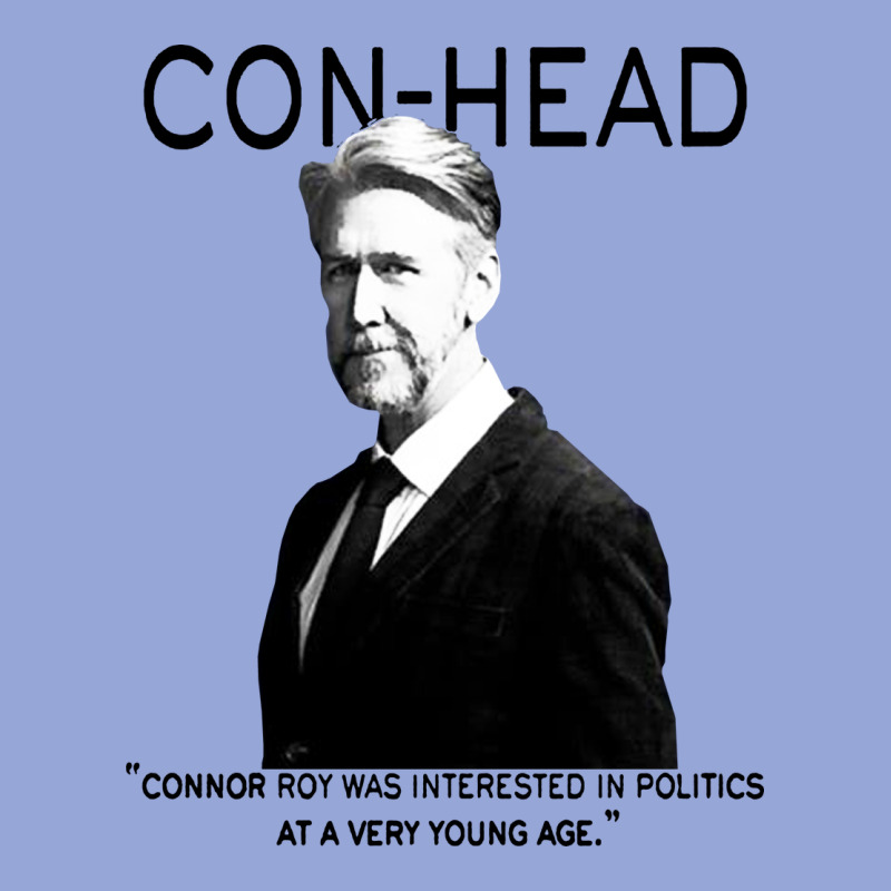Connor, Roy Was Interested In Politics Classic Tee by minhPixels | Teevron