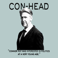 Connor, Roy Was Interested In Politics Heavy Core Tee | Teevron