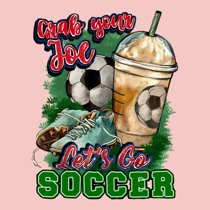 Grab Your Joe Let's Go Soccer Urban Heavy Tee by HowdyJamesFarm | Teevron