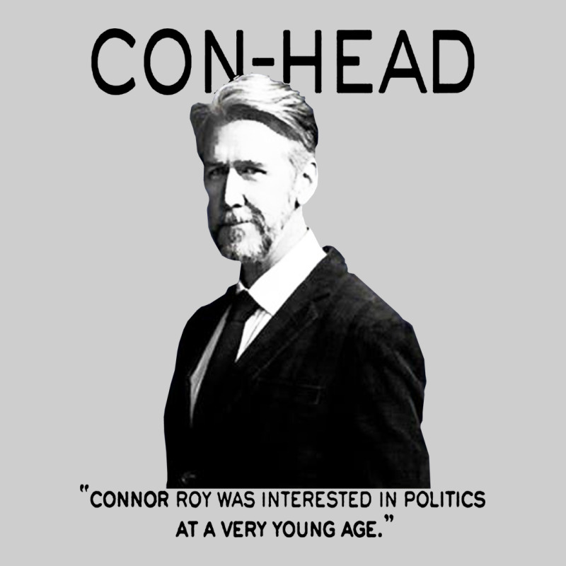 Connor, Roy Was Interested In Politics Premium Tee by minhPixels | Teevron