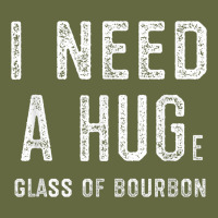 I Need A Huge Glass Of Bourbon T Shirt Bourbon Gifts For Him Long Sleeve Tee | Teevron