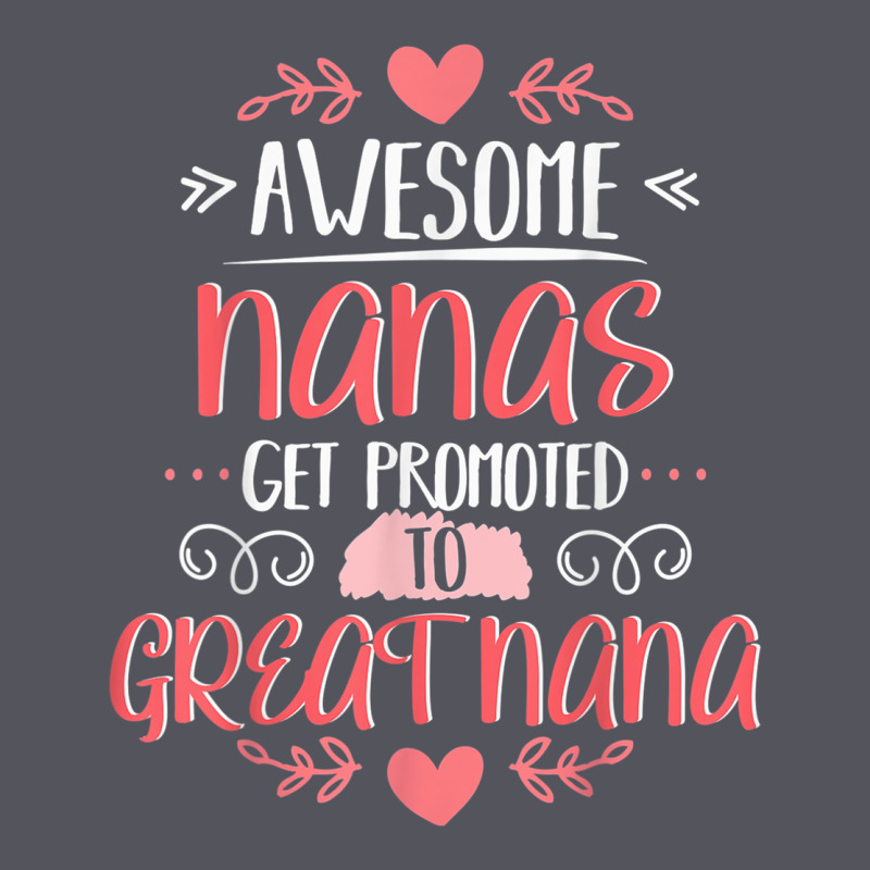 Gift For 1st Time Great Nana  Great Nana Vintage Hoodie by minhPixels | Teevron