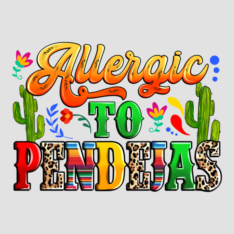 Allergic To Pendejas Premium Hoodie by RanaPortraitStore | Teevron