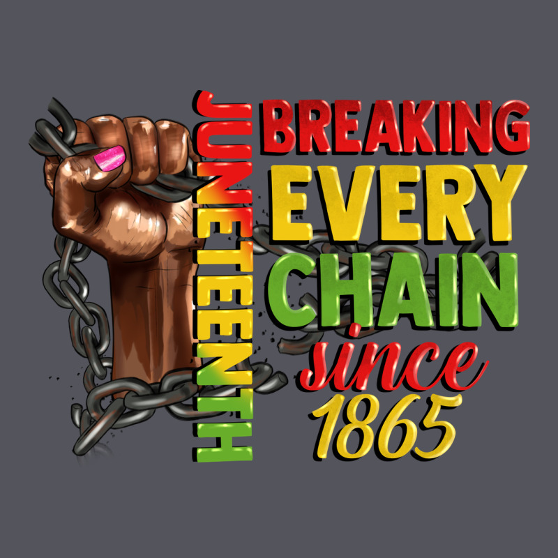 Juneteenth Breaking Every Chain Since 1865 Woman F Vintage Hoodie by CowGirlArtShop | Teevron
