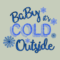 Baby It S Cold Outside Ladies Tee | Teevron