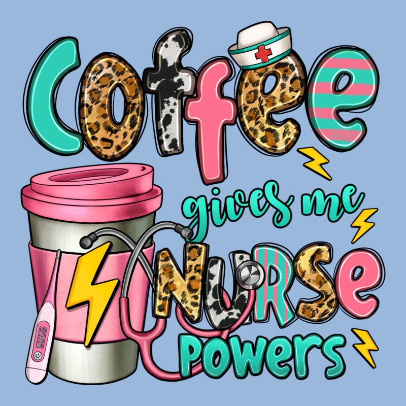 Coffee Gives Me Nurse Powers Premium Hoodie by Jasminsmagicworld | Teevron