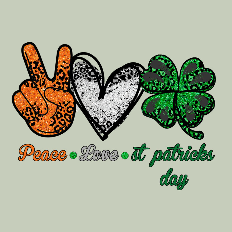 Peace Love St Patrick's Day Ladies Tee by Bettercallsaul | Teevron