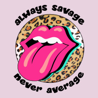 Always Savage Never Average Ladies Tee | Teevron