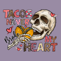 Tacos Never Broke My Heart Classic Tee | Teevron