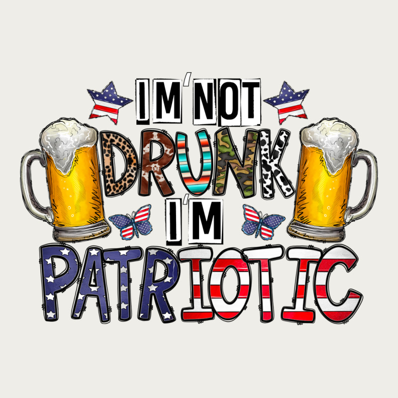 I'm Not Drunk I'm Patriotic Zipper Hoodie by CowhideDigitalArt | Teevron