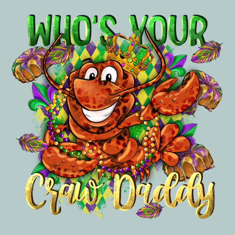 Who's Your Craw Daddy Mardi Gras Heavy Core Tee by LillyAllenDesigns | Teevron