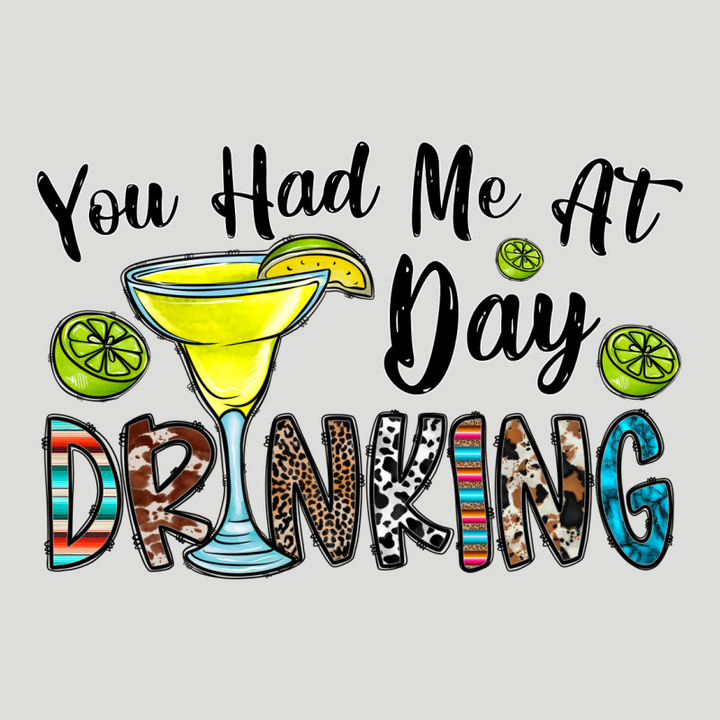 You Had Me At Day Drinkg Zipper Hoodie by CowhideDigitalArt | Teevron