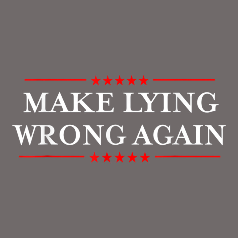 Make Lying Wrong Again   Gift Resist Racism Antitrump Urban Heavy Tee by minhPixels | Teevron