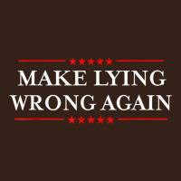 Make Lying Wrong Again   Gift Resist Racism Antitrump Heavy Core Tee | Teevron