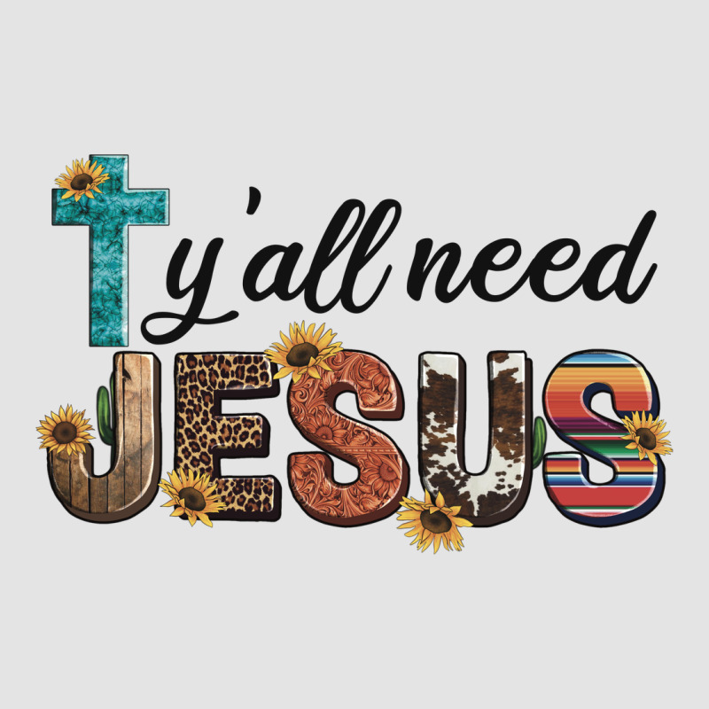 Y'all Need Jesus Premium Sweatshirt by Artiststas | Teevron