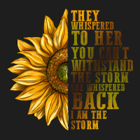They Whispered To Her You Can't Withstand Classic Tee | Teevron