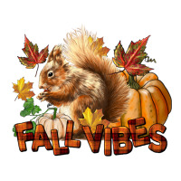 Fall Vibes Squirrel | Teevron