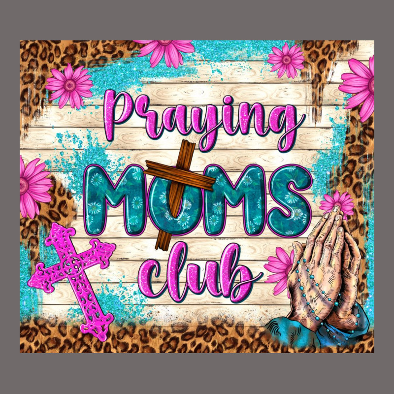 Praying Moms Club Urban Heavy Tee by TumblerDesignByShophia | Teevron