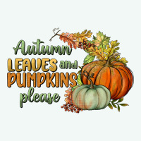 Autumn Leaves And Pumpkins Please Premium Hoodie | Teevron