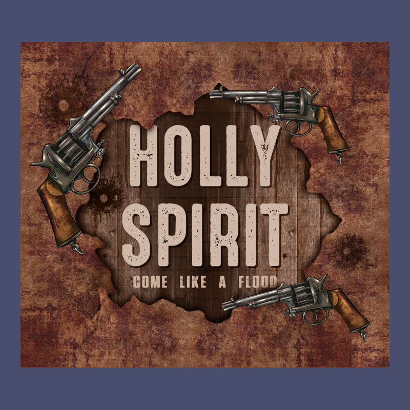 Holly Spirit Come Like A Flood Vintage Tee by TumblerDesignByShophia | Teevron
