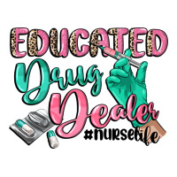 Educated drug dealer Nurse life | Teevron