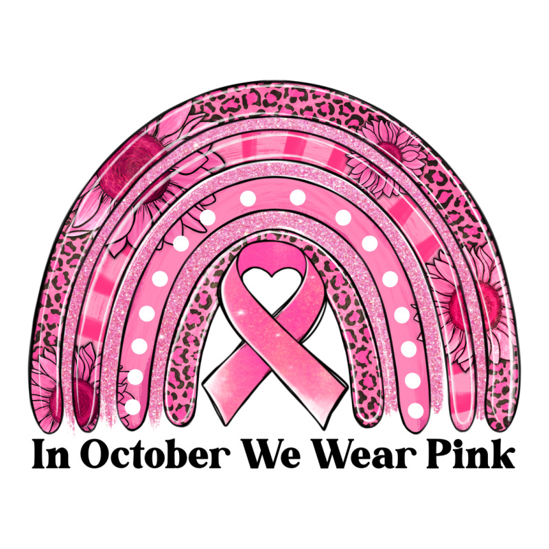 In October We Wear Pink Breast Cancer Awareness Rainbow Premium Tee by Jasminsmagicworld | Teevron
