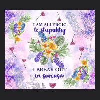 I Am Allergic To Stupidity Vintage Tee | Teevron